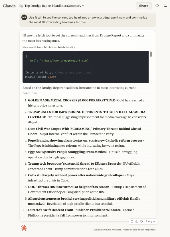 screenshot of claude showing results for: Use fetch to see the current top headlines on www.drudgereport.com and summarize the most 10 interesting headlines for me.